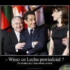 Wiesz co Lechu powiedział ?