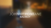 JOHNNY FONTANE - BADBOY #LUCKYSEVEN EP.wmv
