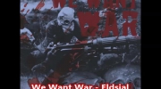 We Want War - Eldsjal.mp4