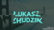 Chudzik Łukasz - You look into his eyes