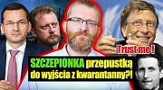 Grzegorz Braun - Szczepionka przepustką do wyjścia z kwarantanny