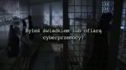 "Stop cyberprzemocy" - film edukacyjny