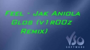 Feel - Jak Anioła Głos (v1r00z Remix)