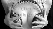 Chris Decay - Hold Tight (Radio Edit)