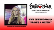 Ewa Lewandowska - "Prayer 4 Myself" Krajowe Eliminacje Eurowizja 2010 - kandydat