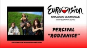 Percival - "Rodzanice" Krajowe Eliminacje Eurowizja 2010 - kandydat