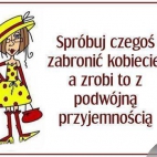 Spróbuj czegoś zabronić...