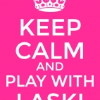 keep calm and play with laski
