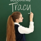 Becoming Tracy