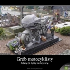 grób motocyklisty lol