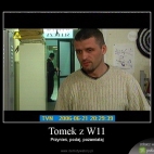 Tomek z W11 siuks24