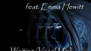Dash Berlin feat. Emma Hewitt - Waiting (Vocal Mix)