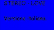 Stereo love versione italiana