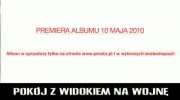 Pokój z Widokiem na Wojnę - zapowiedź albumu "2010"