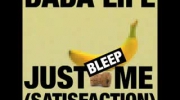 Dada Life - Just Bleep Me (Satisfaction)