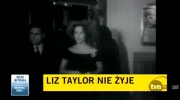 Legenda Hollywood Elizabeth Taylor nie żyje