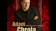Daj mi Agato  --  Adam Chrola