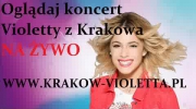 VIOLETTA LIVE KRAKÓW 26.08 - Transmisja Na Żywo