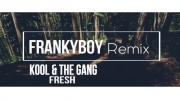Kool & The Gang - Fresh (Frankyboy Remix 2017)