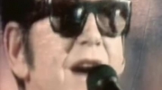 Roy Orbison - You Got It