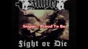 Sniper - Proud To Be.mp4