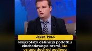 Jacek Wilk - Najkrótrza definicja podatku dochodowego brzmi...