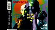 Superfly - Is It Love (Radio Version).mp4