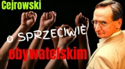 Wojciech Cejrowski o sprzeciwie obywatelskim