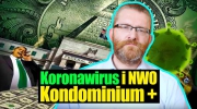 Grzegorz Braun - Koronawirus i NWO, Nowy Porządek Świata. Spiskowa praktyka dziejów