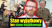 Grzegorz Braun - Stan wyjątkowy bez stanu wyjątkowego