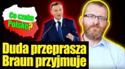 Andrzej Duda przeprasza, Grzegorz Braun przyjmuje przeprosiny. Co czeka Polskę?