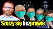 Grzegorz Braun - Szerzy się bezprawie ...zamaskowani!