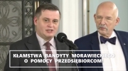 Konfederacja - Ujawniamy kłamstwa Morawieckiego o pomocy przedsiębiorcom!