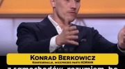 Konrad Berkowicz o wolności, segregacji sanitarnej i przymusie szczepień (19.07.2021)