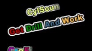 Cylsound - Get Drill And Work