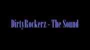 DirtyRockerz - The Sound (DirtyRockerz! UpliftingMix)
