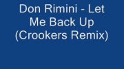 Don Rimini - Let Me Back Up (Crookers Remix)