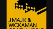 J Majik & Wickaman - Crazy World - Brookes Brothers Remix