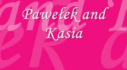 Kasia i Pawełek