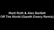 Martin Roth - Off The World (Gareth Emery Remix)
