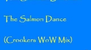 The Chemical Brothers - The Salmon Dance (Crookers WoW Mix)