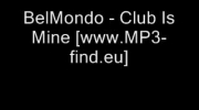 BelMondo Club Is Mine www MP3 find eu