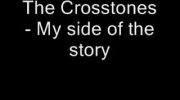 The Crosstones - My Side Of The Story