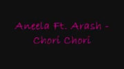 Aneela Ft. Arash - Chori Chori