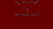 Unknown Artist - My Blue Angel