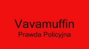 Vavamuffin - Prawda Policyjna