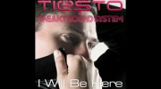 Tiësto & Sneaky Sound System - I Will Be Here (Wolfgang Gartner Radio Edit)
