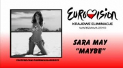 Sara May - "Maybe" Krajowe Eliminacje do Eurowizji 2010 - kandydat